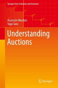 Imagen de portada: Understanding Auctions 9783319088129
