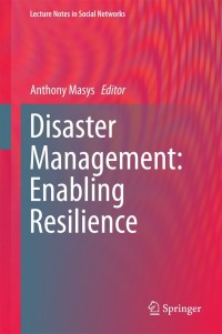 Imagen de portada: Disaster Management: Enabling Resilience 9783319088181