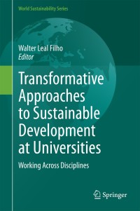 Omslagafbeelding: Transformative Approaches to Sustainable Development at Universities 9783319088365