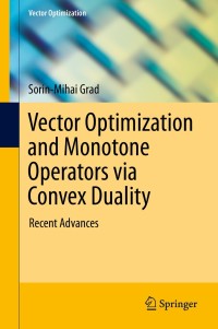 Cover image: Vector Optimization and Monotone Operators via Convex Duality 9783319088990