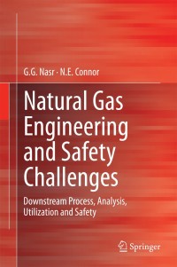 Cover image: Natural Gas Engineering and Safety Challenges 9783319089478