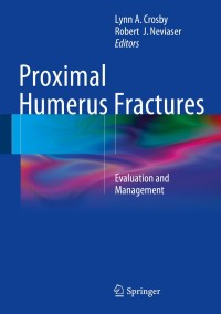 Imagen de portada: Proximal Humerus Fractures 9783319089508
