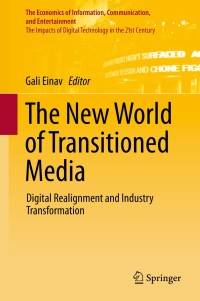 صورة الغلاف: The New World of Transitioned Media 9783319090085