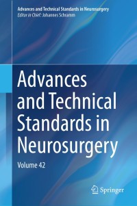 Titelbild: Advances and Technical Standards in Neurosurgery 9783319090658
