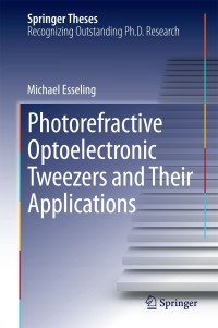 Cover image: Photorefractive Optoelectronic Tweezers and Their Applications 9783319093178