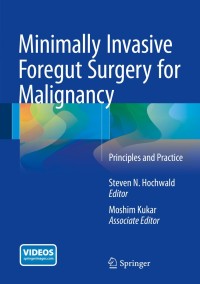 Cover image: Minimally Invasive Foregut Surgery for Malignancy 9783319093413