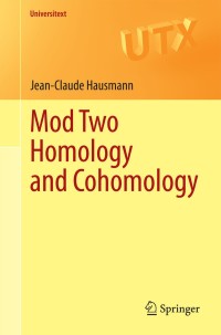 表紙画像: Mod Two Homology and Cohomology 9783319093536