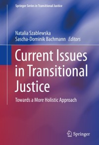 表紙画像: Current Issues in Transitional Justice 9783319093895
