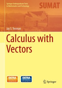 صورة الغلاف: Calculus with Vectors 9783319094373