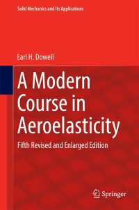 Cover image: A Modern Course in Aeroelasticity 5th edition 9783319094526