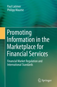 صورة الغلاف: Promoting Information in the Marketplace for Financial Services 9783319094588