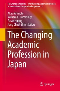 Cover image: The Changing Academic Profession in Japan 9783319094670