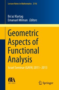 Cover image: Geometric Aspects of Functional Analysis 9783319094762