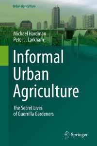 表紙画像: Informal Urban Agriculture 9783319095332