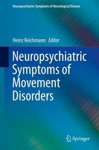 Cover image: Neuropsychiatric Symptoms of Movement Disorders 9783319095363