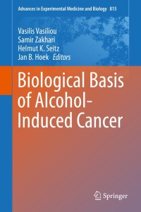 Cover image: Biological Basis of Alcohol-Induced Cancer 9783319096131