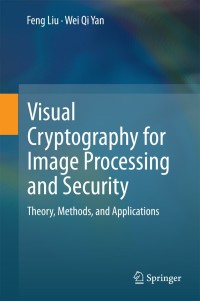 Imagen de portada: Visual Cryptography for Image Processing and Security 9783319096438
