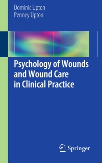 Imagen de portada: Psychology of Wounds and Wound Care in Clinical Practice 9783319096520