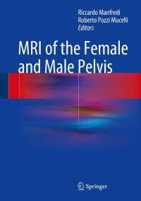 Cover image: MRI of the Female and Male Pelvis 9783319096582