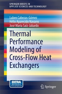 Imagen de portada: Thermal Performance Modeling of Cross-Flow Heat Exchangers 9783319096704