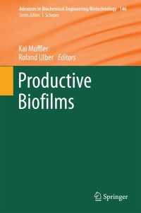 Titelbild: Productive Biofilms 9783319096940
