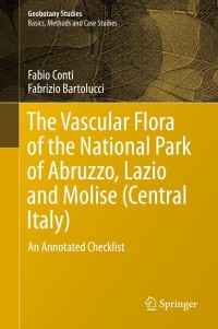 Cover image: The Vascular Flora of the National Park of Abruzzo, Lazio and Molise (Central Italy) 9783319097008