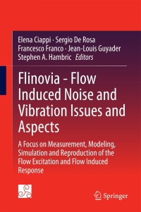 Imagen de portada: Flinovia - Flow Induced Noise and Vibration Issues and Aspects 9783319097121