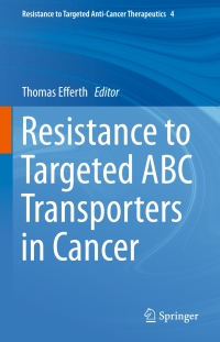 Immagine di copertina: Resistance to Targeted ABC Transporters in Cancer 9783319098005