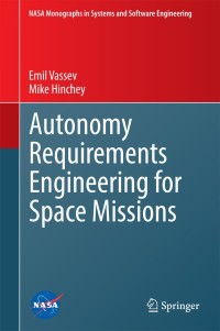 Cover image: Autonomy Requirements Engineering for Space Missions 9783319098159