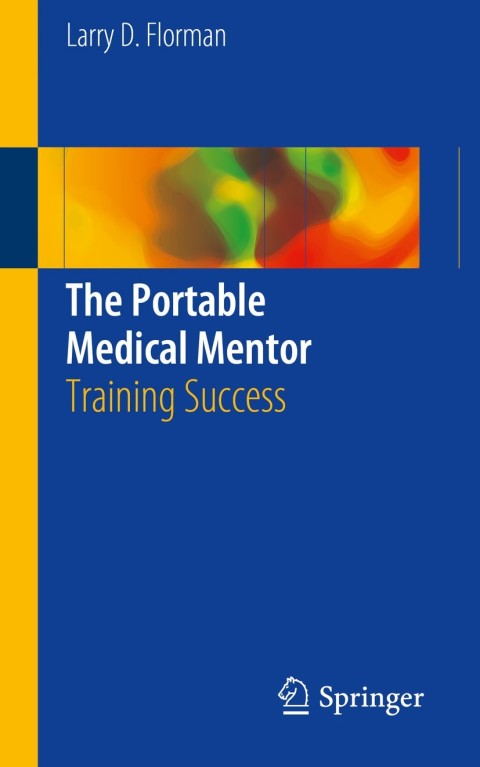 The Portable Medical Mentor: Training Success - FULL INSTANT DOWNLOAD | PDF DOCX EPUB