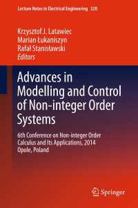 Cover image: Advances in Modelling and Control of Non-integer-Order Systems 9783319098999