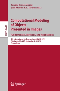 Imagen de portada: Computational Modeling of Objects Presented in Images: Fundamentals, Methods, and Applications 9783319099934