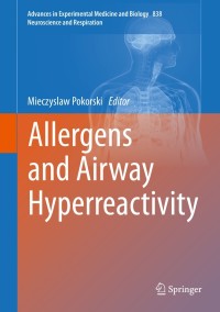 صورة الغلاف: Allergens and Airway Hyperreactivity 9783319100081