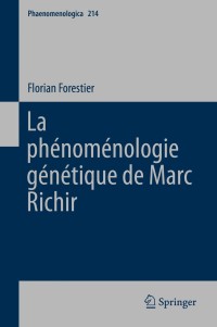 Omslagafbeelding: La phénoménologie génétique de Marc Richir 9783319100258