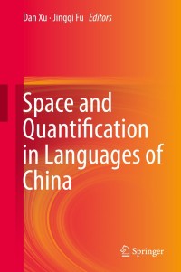 Titelbild: Space and Quantification in Languages of China 9783319100395