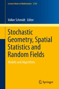 Cover image: Stochastic Geometry, Spatial Statistics and Random Fields 9783319100630