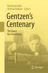 Cover image: Gentzen's Centenary 9783319101026