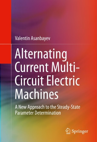 Cover image: Alternating Current Multi-Circuit Electric Machines 9783319101088