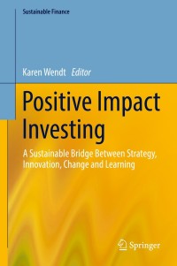 Cover image: Positive Impact Investing 9783319101170