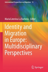 Titelbild: Identity and Migration in Europe: Multidisciplinary Perspectives 9783319101262