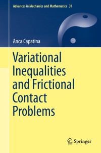 Cover image: Variational Inequalities and Frictional Contact Problems 9783319101620
