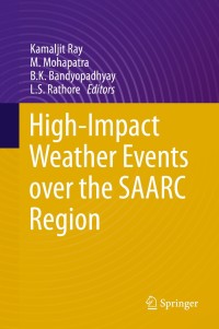 Immagine di copertina: High-Impact Weather Events over the SAARC Region 9783319102160