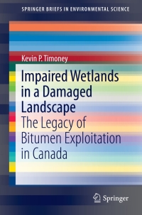 صورة الغلاف: Impaired Wetlands in a Damaged Landscape 9783319102344
