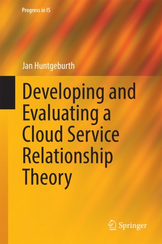 Imagen de portada: Developing and Evaluating a Cloud Service Relationship Theory 9783319102795
