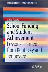Imagen de portada: School Funding and Student Achievement 9783319103167