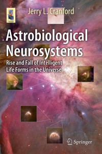 Cover image: Astrobiological Neurosystems 9783319104188