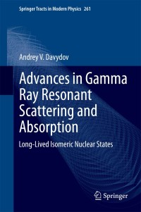 Cover image: Advances in Gamma Ray Resonant Scattering and Absorption 9783319105239