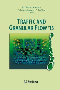 صورة الغلاف: Traffic and Granular Flow '13 9783319106281