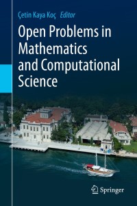 Cover image: Open Problems in Mathematics and Computational Science 9783319106823