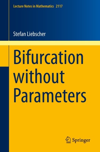 Titelbild: Bifurcation without Parameters 9783319107769